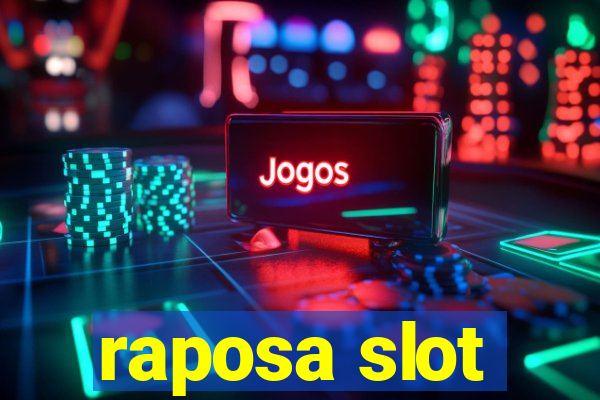 raposa slot