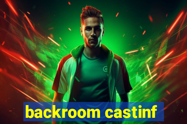 backroom castinf