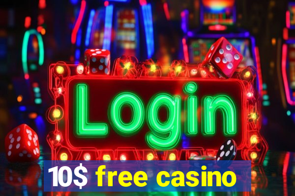 10$ free casino