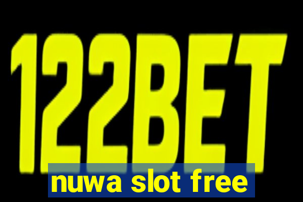 nuwa slot free