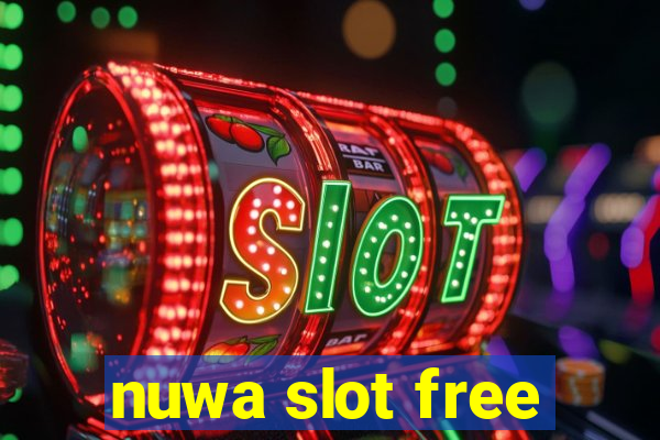 nuwa slot free