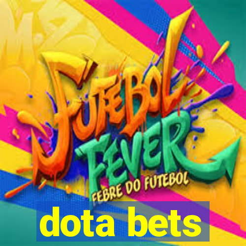 dota bets