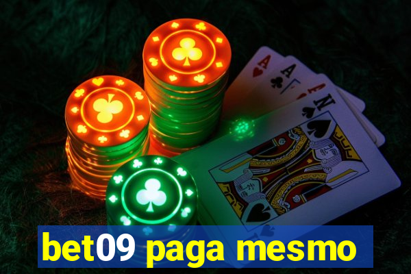 bet09 paga mesmo