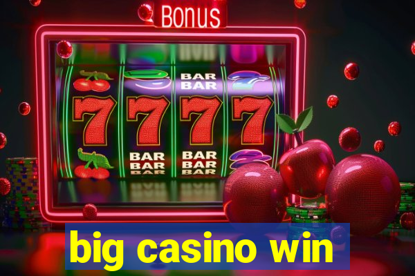 big casino win