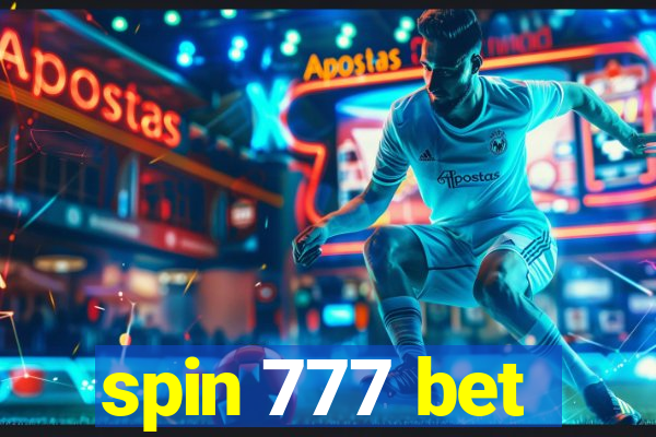 spin 777 bet