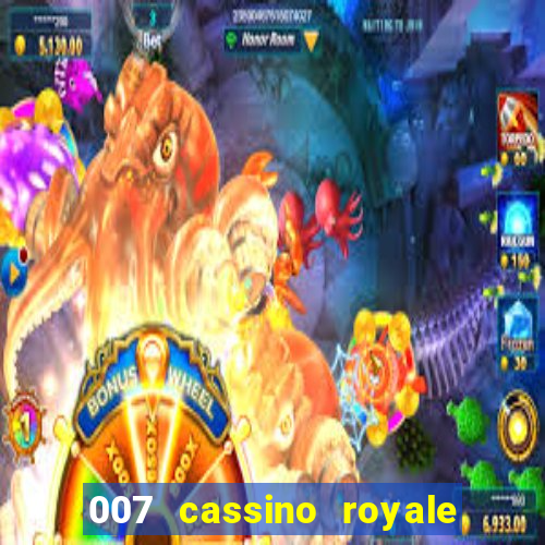 007 cassino royale rede canais