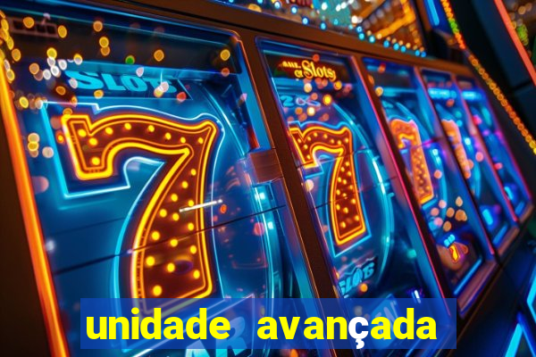 unidade avançada cidade nova