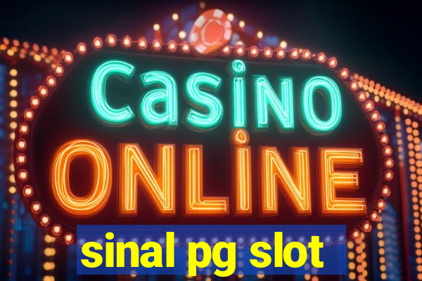 sinal pg slot