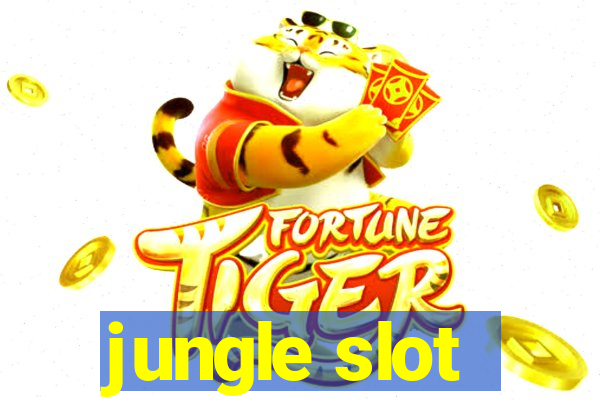 jungle slot