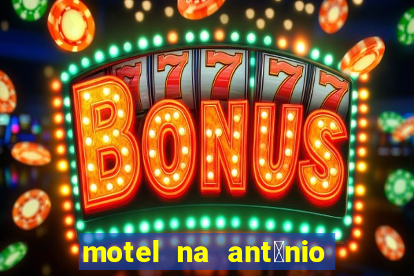 motel na ant么nio de carvalho