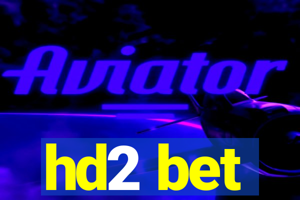 hd2 bet