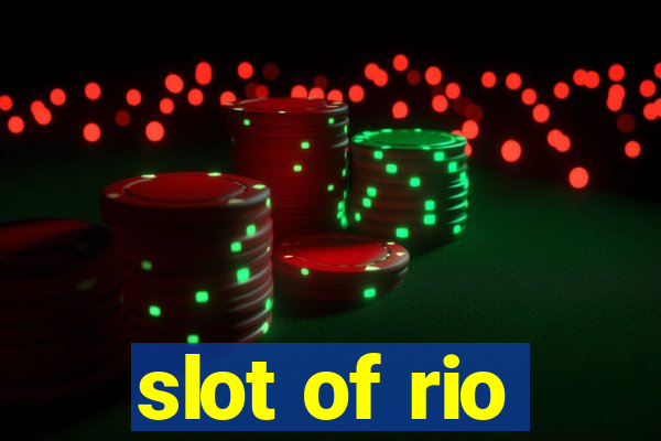 slot of rio