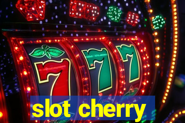 slot cherry