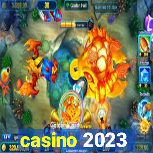 casino 2023