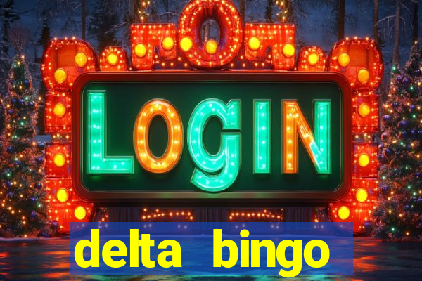 delta bingo pickering program