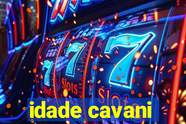 idade cavani