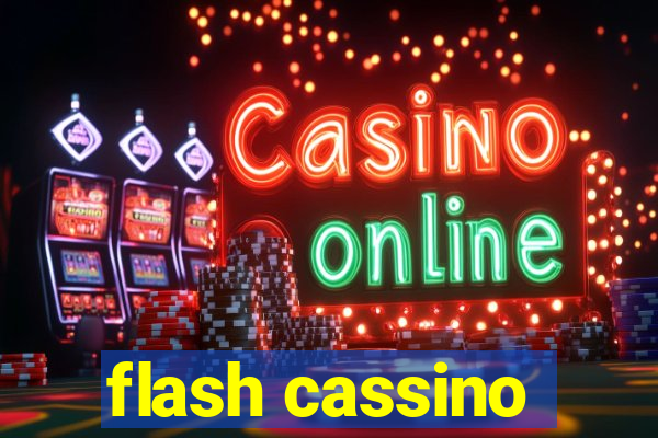 flash cassino