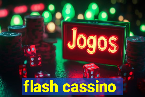 flash cassino