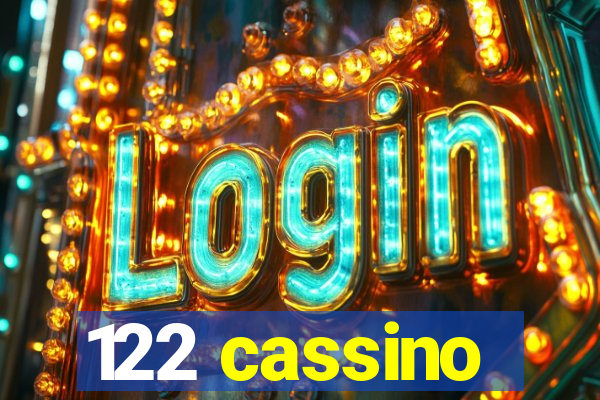 122 cassino