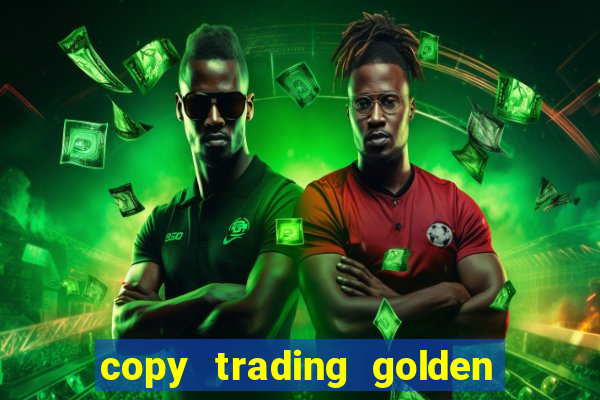 copy trading golden lucky box