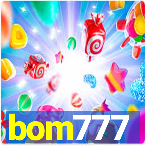 bom777