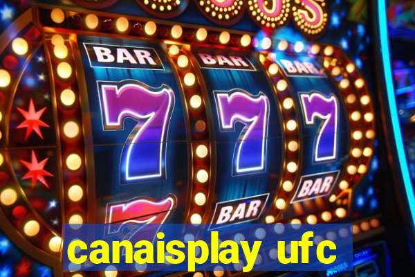 canaisplay ufc