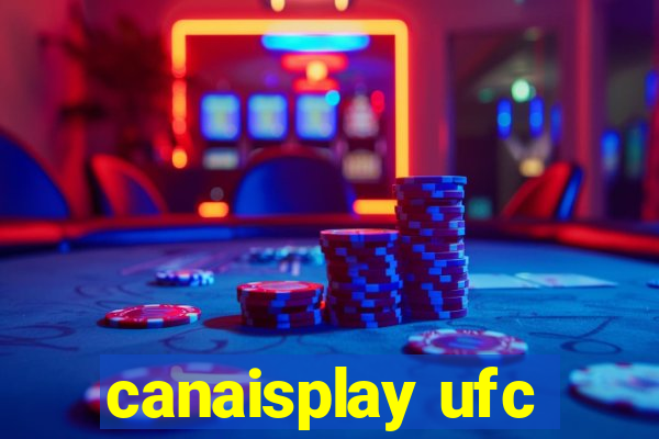 canaisplay ufc