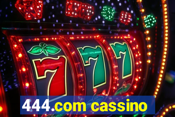 444.com cassino