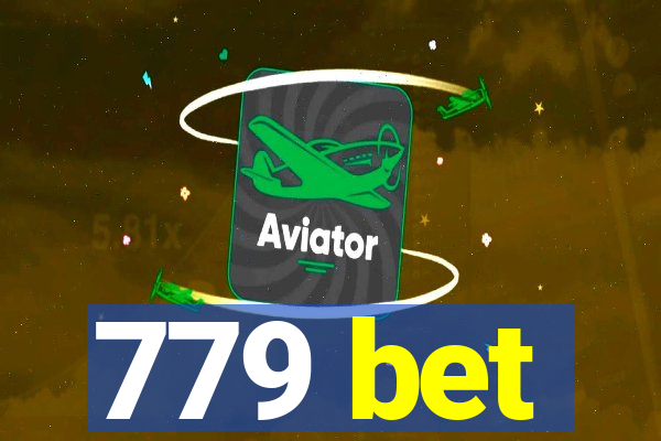 779 bet