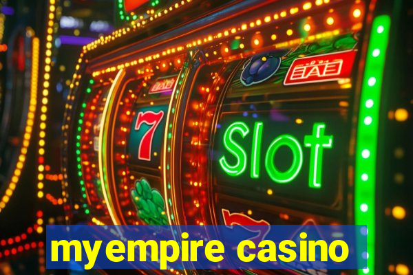 myempire casino