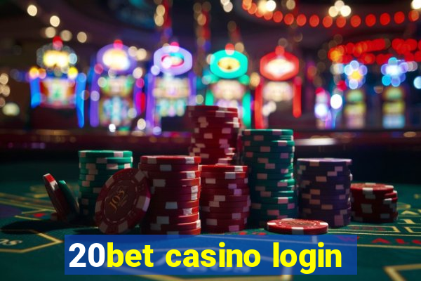 20bet casino login