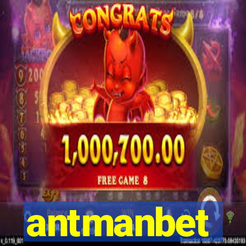 antmanbet