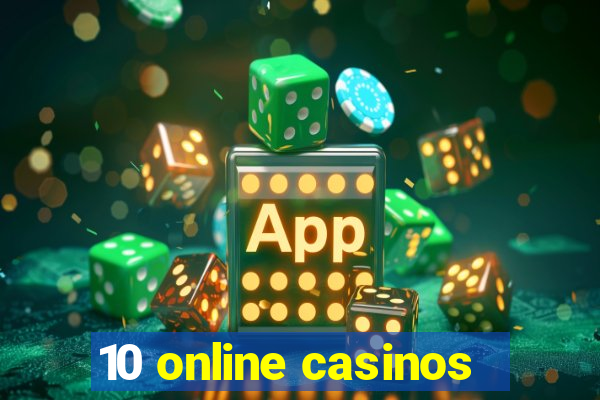 10 online casinos