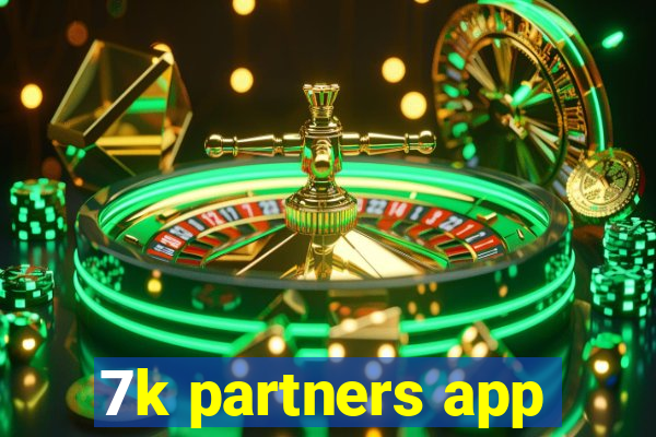 7k partners app