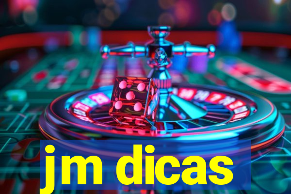 jm dicas