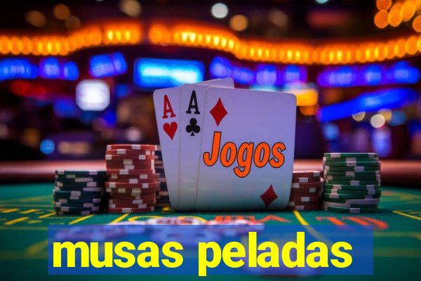 musas peladas