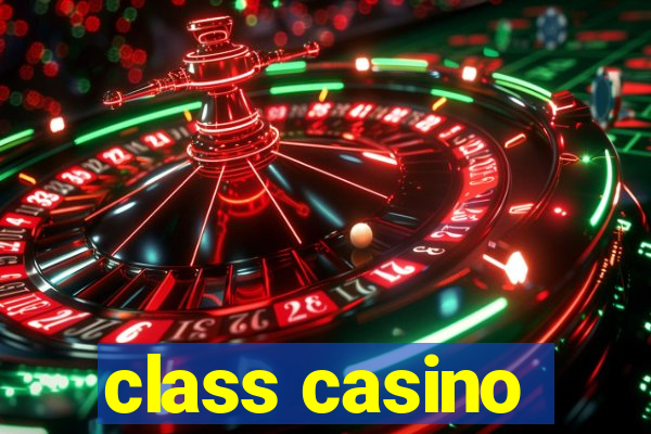 class casino