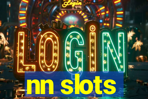 nn slots