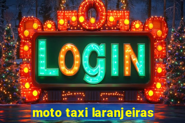 moto taxi laranjeiras