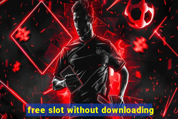 free slot without downloading