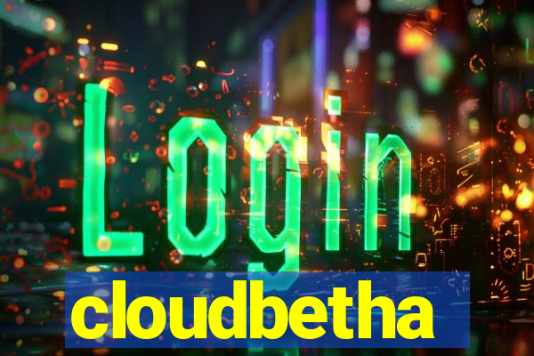 cloudbetha