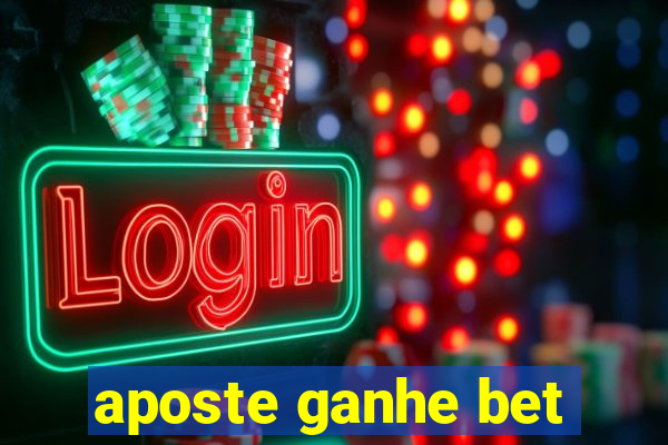 aposte ganhe bet