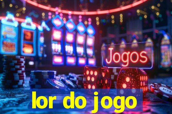 lor do jogo