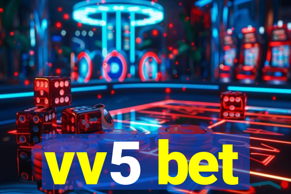 vv5 bet