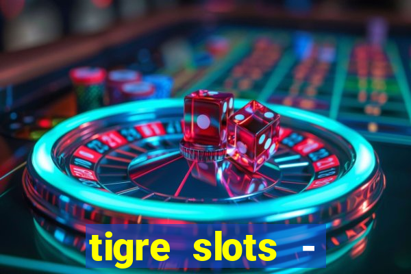 tigre slots - sortudo baixar