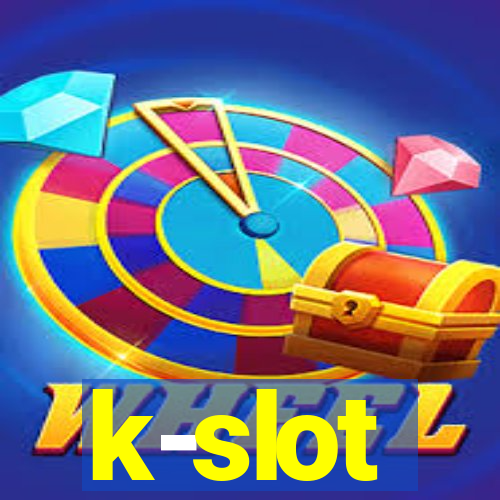 k-slot