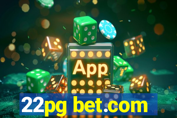 22pg bet.com