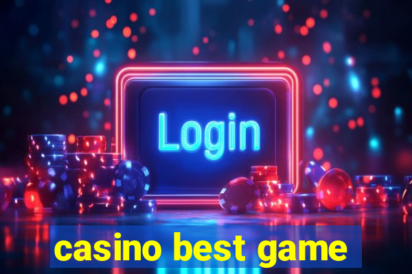 casino best game