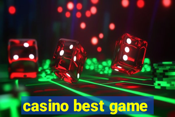 casino best game