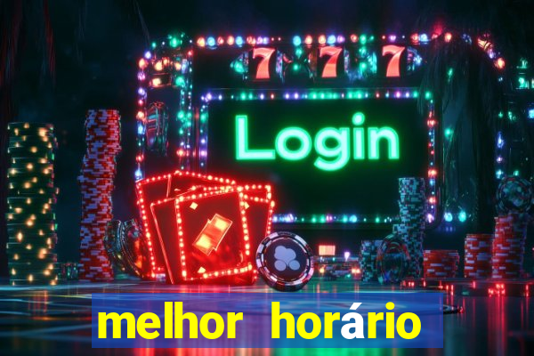 melhor horário para jogar cash mania